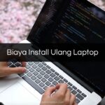 Biaya Install Ulang Laptop
